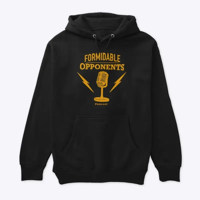 Formidable Opponents Premium Hoodie